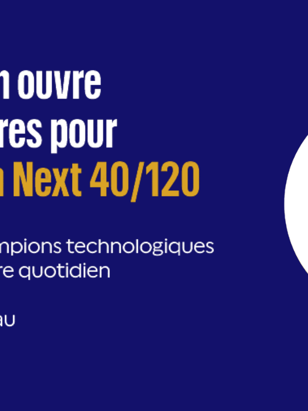 Ouverture des candidatures de la 7ème promotion du programme French Tech 40/120