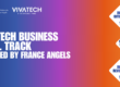 VivaTech Business Angel Track powered by France Angels