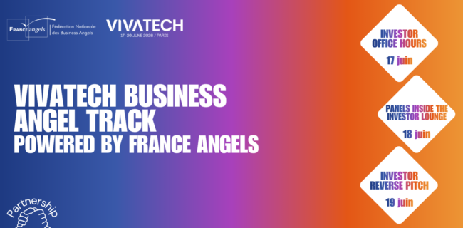 VivaTech Business Angel Track powered by France Angels