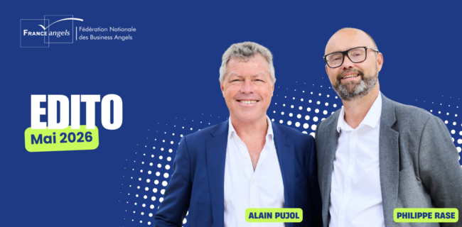 Edito Mai 2026 : 25 ans d'engagement au service de l'amorçage en France, par France Angels