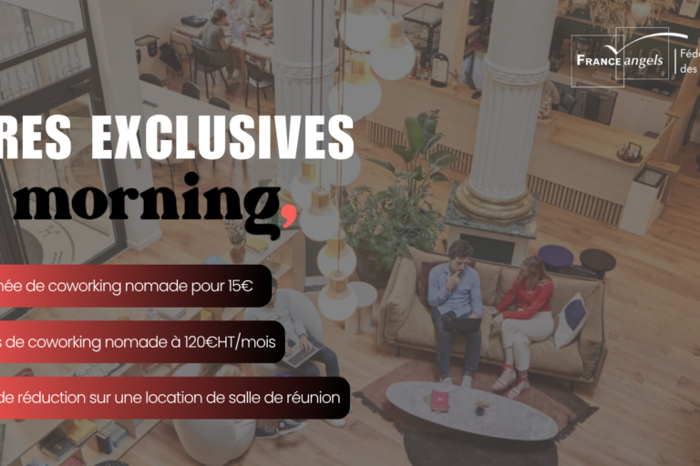 Des offres exclusives par Morning pour France Angels et ses réseaux membres