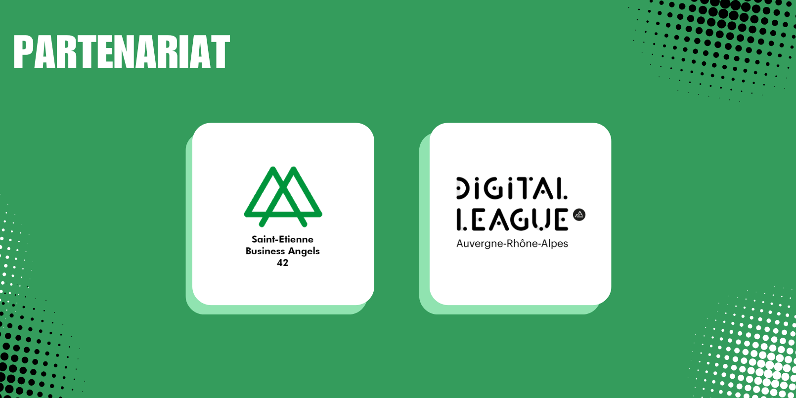 Saint-Étienne Business Angels 42 et Digital League deviennent partenaires.