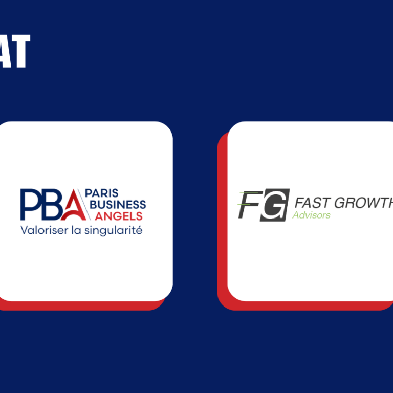 Paris Business Angels et Fast Growth Advisors deviennent partenaires