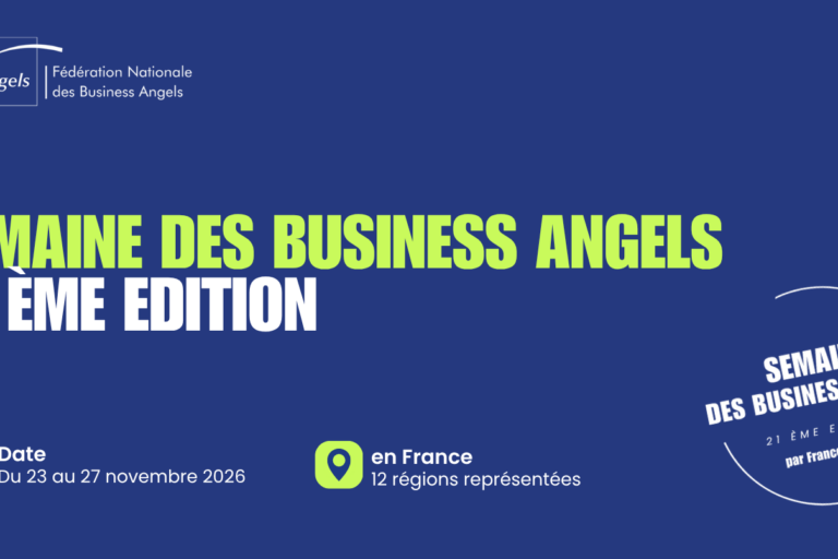 Lancement de la nouvelle édition de la Semaine des Business Angels par France Angels